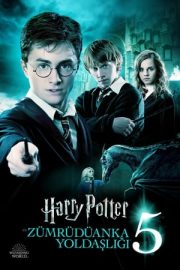 Harry Potter 5 Order of the Phoenix – Harry Potter 5 Zümrüdüanka Yoldaşlığı