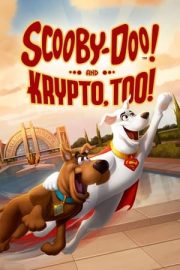 Scooby Doo! and Krypto, Too!