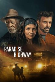 Paradise Highway – Cennet Otoyolu