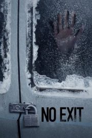 No Exit – Çıkış yok