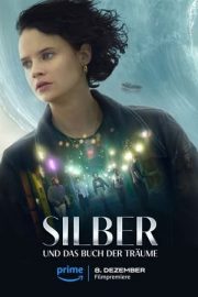 Silver and the Book of Dreams – Silber ve Rüyalar Kitabı