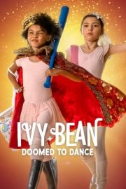 Ivy + Bean: Doomed to Dance – Ivy + Bean: Bale Mahkumları