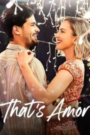 That’s Amor – Aşk Budur