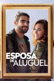 Esposa de Aluguel – Kiralık Bir Eş