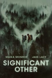 Significant Other – Dünya Dışı Saplantı