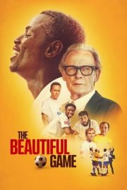 The Beautiful Game – İyilik Kazansın