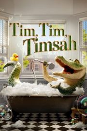 Lyle, Lyle, Crocodile – Tim, Tim, Timsah