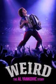 Weird: The Al Yankovic Story – Tuhaf: Al Yankoviç Hikayesi