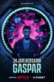 24 Jam Bersama Gaspar – Zamana Karşı