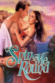 Spin Me Round – Aklımı Başımdan Al