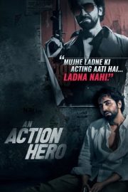 An Action Hero – Bir Aksiyon Kahramanı