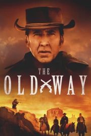 The Old Way – Eski Yöntem