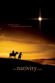 The Nativity Story – Meryem Ana: Hz. İsa’nın Doğuşu