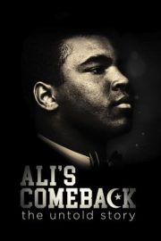 Ali’s Comeback: The Untold Story – Ali’nin Dönüşü