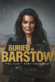 Buried in Barstow – Barstowa Gömüldü