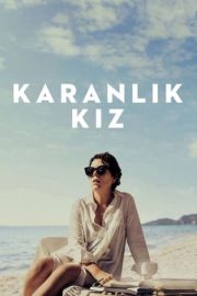 The Lost Daughter – Karanlık Kız