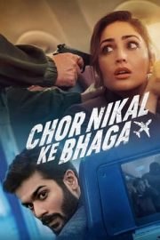 Chor Nikal Ke Bhaga – Çal Kaç