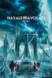 Ghostbusters: Frozen Empire – Hayalet Avcıları: Ürperti