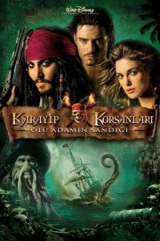 Pirates of the Caribbean: Dead Man’s Chest – Karayip Korsanları 2: Ölü Adam’ın Sandığı