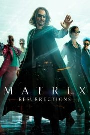 The Matrix Resurrections