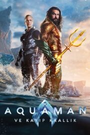 Aquaman and the Lost Kingdom – Aquaman ve Kayıp Krallık