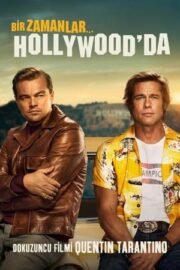 Once Upon a Time… in Hollywood – Bir Zamanlar… Hollywood’da