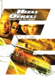 The Fast and the Furious 1 – Hızlı ve Öfkeli 1