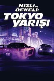 The Fast and the Furious 3: Tokyo Drift – Hızlı ve Öfkeli 3: Tokyo Yarışı