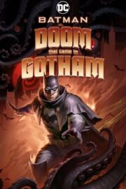 Batman: The Doom That Came to Gotham – Batman: Gotham’a Gelen Kıyamet