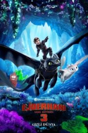 How to Train Your Dragon 3: The Hidden World – Ejderhanı Nasıl Eğitirsin 3: Gizli Dünya