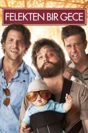 The Hangover 1 – Felekten Bir Gece 1