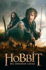 The Hobbit 3: The Battle of the Five Armies – Hobbit 3: Beş Ordunun Savaşı