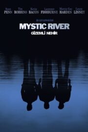 Mystic River – Gizemli Nehir